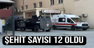 Şehit Sayısı 12 Oldu