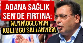 Adana Sağlık Sen'de Fırtına!