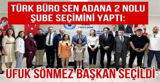 Türk Büro Sen Adana 2 Nolu Şube Seçimini Yaptı!