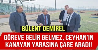 AK Parti Ceyhan İlçe Başkanı Bülent Demirel Çözüm Aradı!