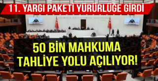 11. Yargı Paketi Yürürlüğe Girdi