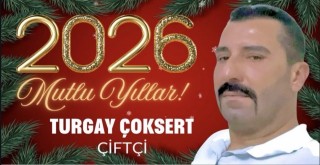 İş İnsanı Turgay Çoksert'ten Yeni Yıl Mesajı!