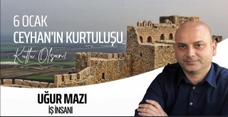 İş İnsanı Uğur Mazı'dan 6 Ocak Kurtuluş Günü Mesajı