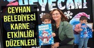 Ceyhan Belediyesi'nden Karne Etkinliği