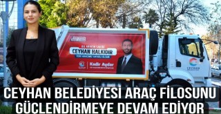 Ceyhan Belediyesi Araç Filosunu Güçlendirdi