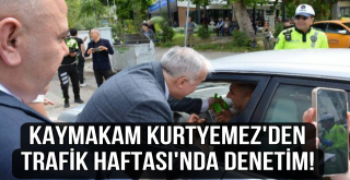 Kaymakam Kurtyemez’den Trafik Haftası’nda Denetim ve Farkındalık Ziyareti