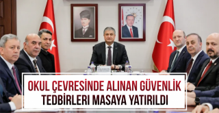 Okul çevresinde alınan güvenlik tedbirleri masaya yatırıldı