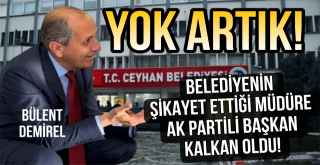 Şüpheli müdürün avukatı, AK Parti Ceyhan İlçe Başkanı Bülent Demirel Oldu!
