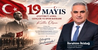 İbrahim İkidağ'dan 19 Mayıs Mesajı