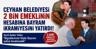 Ceyhan Belediyesi'nden Emeklilere Bayram Desteği!