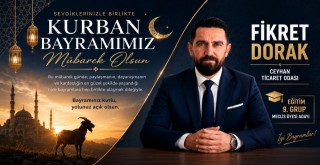 İş İnsanı Fikret Dorak'tan Kurban Bayramı Mesajı