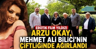 EROTİK FİLM YILDIZI ARZU OKAY, MEHMET ALİ BİLİCİ’NİN ÇİFTLİĞİNDE AĞIRLANDI