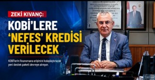 KOBİ’lere ‘Nefes’ kredisi verilecek...