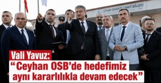 “Adana'mız Türkiye'mizin parlayan yıldızı olacak”