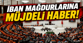 İBAN Mağdurlarına Müjdeli Haber