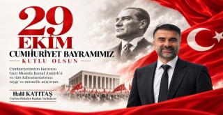 Halil Katıtaş’tan 29 Ekim Cumhuriyet Bayramı Mesajı